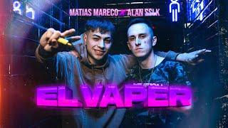 Matias Mareco, Alan SSLK - EL VAPER (Video Oficial)