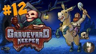 Вы умерли! [#12] Graveyard Keeper