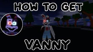 How to get Vanny's Return In Fazbear's Revamp RP P2