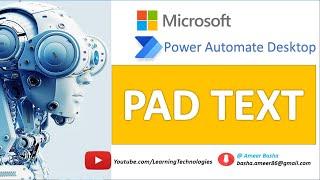 Power Automate Desktop :  How to work with "Pad Text" Action (Text Actions)