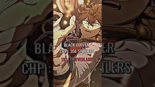 black clover chp 356 manga spoilers