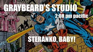 GRAYBEARD'S STUDIO:  Ep. 85 STERANKO TRIBUTE