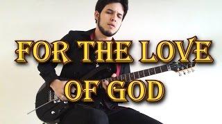 For the Love of God (Steve Vai) - Cover By Nery Franco