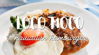 BEST Hawaiian Loco Moco Recipe