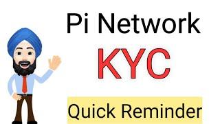 Quick Reminder for KYC in Pi Network in Hindi