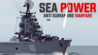 SEA POWER Anti Submarine Warfare  || New Naval Simulation