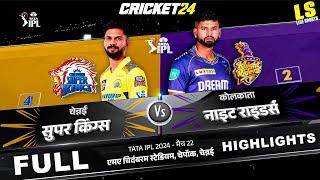 CSK vs KKR 22nd Match IPL 2024 full Highlights -  Cricket 24 (Part 1)