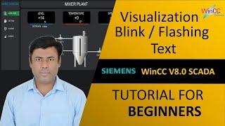 WinCC V8.0: How to Configure Text Blink & Flashing| Visualization | Step-by-Step Beginners Tutorial