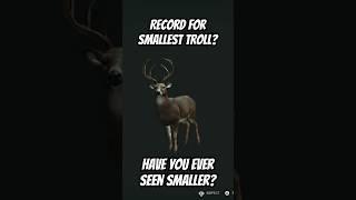 WORLD RECORD? Smallest Troll G1 Whitetail Grind The Hunter: Call of the Wild
