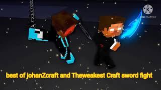 best of johanZcraft and Theweakest Craft sword fight