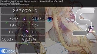 Sertask | Krewella - Say Goodbye (Nightcore ver.) + HD,HR (362pp)