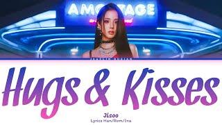 JISOO - Hugs & Kisses (Lyrics Terjemahan Indonesia)