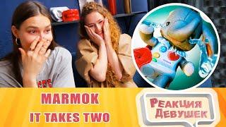 Girls React. Marmok. It Takes Two "Баги, Приколы, Фейлы". Reaction.