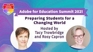 Preparing Students for a Changing World | Adobe for Education Summit 2021
