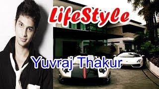 Yuvraj Thakur  Real Lifestyle, Net Worth,Girlfriend, Salary, Houses, Cars,  Edu, Bio And Family