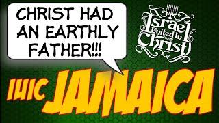 IUIC: Christ Has An Earthly Father!