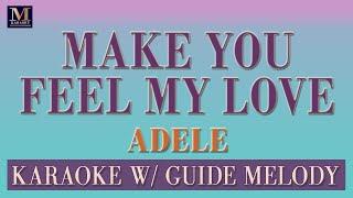 Make You Feel My Love - Karaoke With Guide Melody (Adele) | Karaoke Songs With Melody