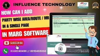 How Can I add a Party wise Area||M.R||Route Name in a single page in Marg software