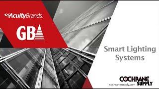 Acuity Brands Smart Lighting Systems | Smart Building Seminar