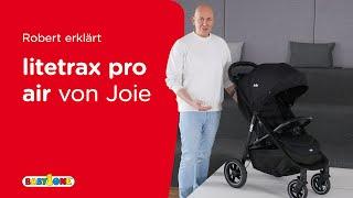 Robert erklärt den Litetrax™ Pro Air Buggy von Joie