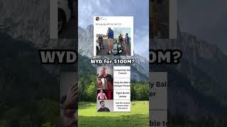 WYD for $100M? #dailyshorts #funnyshorts