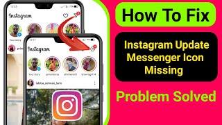 Fix Instagram Messenger Update Not Showing | Instagram messenger icon missing on Android or ios