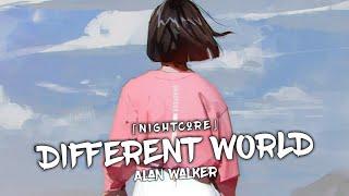 Nightcore - Different World (Lyrics) - (Alan Walker ft. Sofia Carson, K-391 & CORSAK)