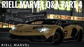 Riell Marvel | Q&A (Part 4)