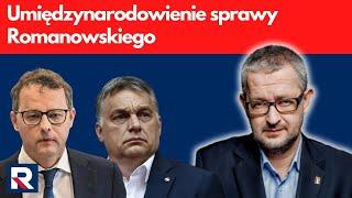 Umiędzynarodowienie sprawy Romanowskiego | Salonik polityczny 2/3