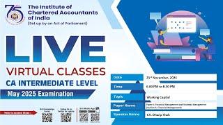 Intermediate Paper 6A:FM & SM | Topic: Working Capital | Session 2 | 23 Nov, 2024