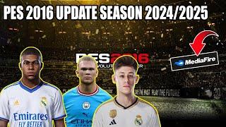 CARA INSTALL PES 2016 UPDATE PATCH SEASON 2024/2025 New Summer Transfer