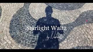 Nashwille - Starlight Waltz (Official Video) - Piano Waltz Music