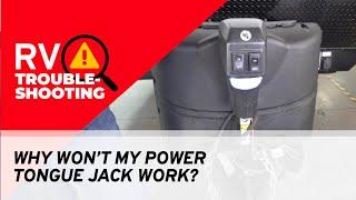 Power Tongue Jack Not Working? | RV Troubleshooting