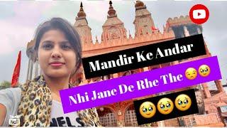 Mandir ke andar nhi Jane de rhe the #priyapandit