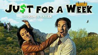 "Just For A Week" | Official Movie Trailer