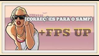 [ GTA SA:MP ] +FPS COM SAMP Addon v2.3 (correções para o SAMP)