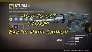 DESTINY 2: Sturm Exotic Hand Cannon & Full Quest Guide