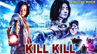 KILL KILL - New English Movie | Superhit Fast Paced Action Korean Full Movie In English | Free Movie