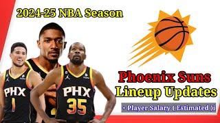 Phoenix Suns lineup updates NBA 2024-25 Season | Phoenix Suns Rosters 2024