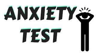 ARE YOU ANXIOUS? | ANXIETY TEST