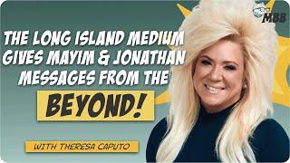 Talk with Deceased Loved Ones & Embrace Intuitive Gifts, with "Long Island Medium" Theresa Caputo!