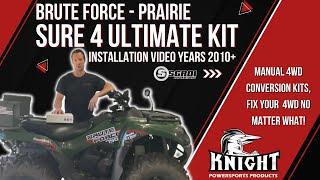 Brute Force - Prairie Sure 4 Ultimate Kit Installation for models 2010+