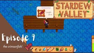 Stardew Valley Let's Play: Episode 9 - The Crimsonfish!