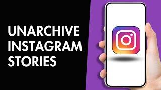 How to Unarchive Stories on Instagram