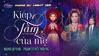 PBN133 | Mạnh Quỳnh & Phạm Tuyết Nhung - Kiếp Tằm Của Mẹ