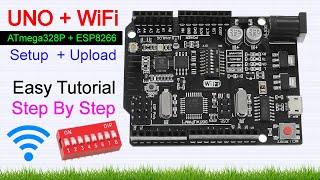 UNO+WiFi R3 ATmega328P + ESP8266 Module 32Mb Memory USB TTL CH340G   Easy Tutorial Step By Step 