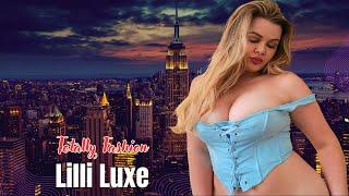 Lilli Luxe  Glamorous Plus Size Curvy Fashion Model - Biography, Wiki, Lifestyle