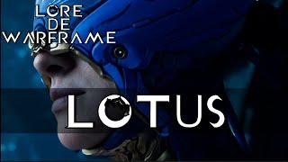 LORE DE WARFRAME - LOTUS ! (Margulis, Natah)