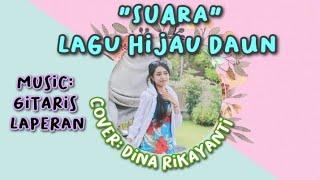 Cover lagu "SUARA": DINA RIKAYANTI