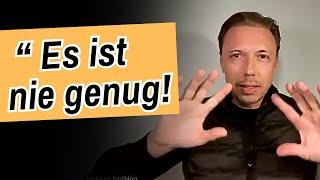 Es ist nie genug I Andreas Nothing